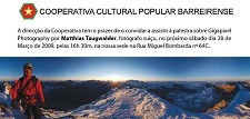 Cooperativa Cultural Popular Barreirense Recebe palestra de Matthias Taugwalder