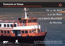 Exposição no Montijo “Travessia no Tempo: uma viagem pela história da travessia fluvial do Tejo”