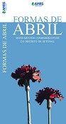 AMRS Edita livro sobre arte pública – “Formas de Abril – Monumentos Comemorativos do Distrito de Setúbal”