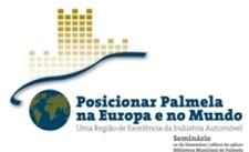 “Posicionar Palmela na Europa e no Mundo” Viatura de Atendimento Móvel apresentado no Seminário sobre Indústria Automóvel na região