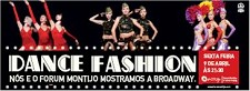NO FORUM MONTIJO O GLAMOUR DA BROADWAY