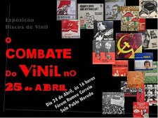 Forum Romeu Correia - ALMADA Exposição «O COMBATE DO VINIL NO 25 DE ABRIL»