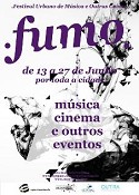 F.U.M.O. - SETÚBAL - Festival Urbano de Música e Outras Coisas CINEMA NOS PRÓXIMOS DOIS DIAS