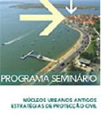 No Seixal Núcleos Urbanos Antigos e Protecção Civil em debate