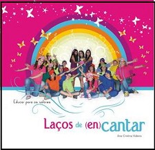 «Laços de (en)cantar» - Seixal Distingue-se pelas melodias os poemas e as coreografias