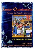 Jantar e Sarau Quinhentista no Parque da Cidade do Barreiro Comemorações dos 450 anos da Santa Casa da Misericórdia do Barreiro