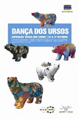 Dança dos Ursos no Forum Almada Ursos são os grandes protagonistas da exposição
