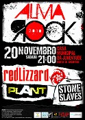 Festival AlmaRock em Almada RedLizzard, Plant e Stone Slaves