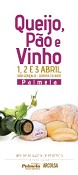 17º Festival Queijo, Pão e Vinho em Palmela «Venha descobrir o melhor que temos para lhe oferecer»