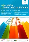 2.ª EDIÇÃO DO "ALMADA MERCADO DE STOCKS" Participação de expositores ligados ao ramo alimentar
