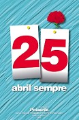Comemorações do 37º aniversário do 25 de Abril Palmela assinala 37º aniversário - 25 de Abril Sempre