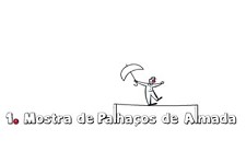 1ª Mostra de Palhaços de Almada Workshop de iniciação para experimentar esta arte