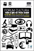 Forum da Cultura em Almada Iniciativa do Almada Forum até 25 de Setembro em parceria com a Fnac e Bertrand