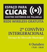 Rede Wireless Gratuita no Centro Histórico de Palmela Terraço do Mercado Municipal acolhe 2º Encontro Intergeracional