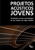 Projectos Acústicos Jovens no Barreiro Inscrições até 17 de Outubro . Apresentação ao público dia 21