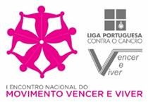 Liga Portuguesa Contra o Cancro organiza I Encontro Nacional do Movimento Vencer e Viver