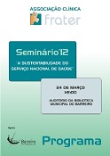 Associação Clínica Frater promove no Barreiro Seminário sobre «A Sustentabilidade do Serviço Nacional de Saúde»