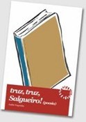 Em Alhos Vedros no concelho da Moita Lançamento do livro «truz, truz, Salgueiro!»