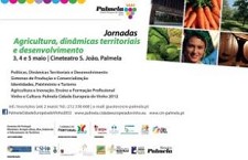Entre 3 e 5 de maio em Palmela Jornadas «Agricultura, Dinâmicas Territoriais e Desenvolvimento» reúnem especialistas