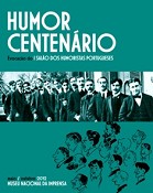 Museu da Imprensa assinala Centenário da 1ª exposição de humoristas