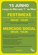 “FESTIMEXE” E “MERCADO SOCIAL” NO BARREIRO Hoje dia 15 DE Junho no LARGO 1º DE MAIO