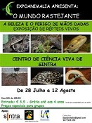 De 28 de Julho a 12 de Agosto no Centro de Ciência Viva de Sintra Exposição de Répteis da ExpoAnimalia.