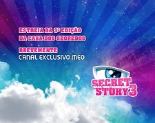 3ª edição do “Secret Story – Casa dos Segredos” Casa mais famosa do País está de volta e mais uma vez em exclusivo no MEO
