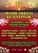 V Grande Arraial da Juventude - Barreiro Uma iniciativa de OUT.RA hoje dia 1 de Setembro