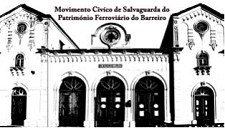 Movimento Cívico em Defesa do Património Ferroviário do Barreiro Produzir riqueza é criar condições para investir na valorização deste activo