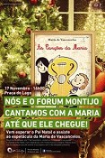 MARIA DE VASCONCELOS NO FORUM MONTIJO CANTA E ENCANTA CRIANÇAS, ATÉ À CHEGADA DO PAI NATAL