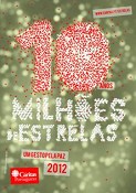 Para a apoiar os cidadãos desfavorecidos numa época de crise Cáritas Portuguesa lança 10ª edição da campanha 10 Milhões de Estrelas – Um Gesto pela Paz 2012