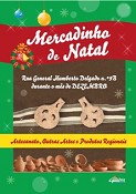 Mercadinho de Natal até ao final do ano em Grândola 20 ARTESÃOS MOSTRAM AS SUAS ARTES