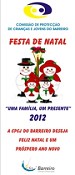 Proteção de Crianças e Jovens do Barreiro FESTA DE NATAL 2012 «Uma Família, Um Presente»