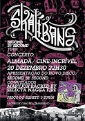 Skalibans apresentam m Almada Último trabalho discográfico «Second by Second»