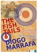 Fishtails e Diogo Marrafa na Casa da Cultura em Setúbal No primeiro concerto de 2013
