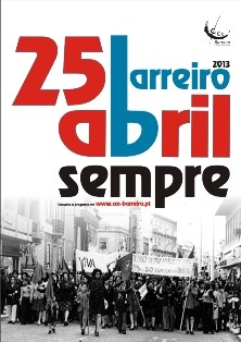 Comemorações do 39º Aniversário do 25 de abril no Barreiro ESPETÁCULO DA LIBERDADE com «Diabo na Cruz»