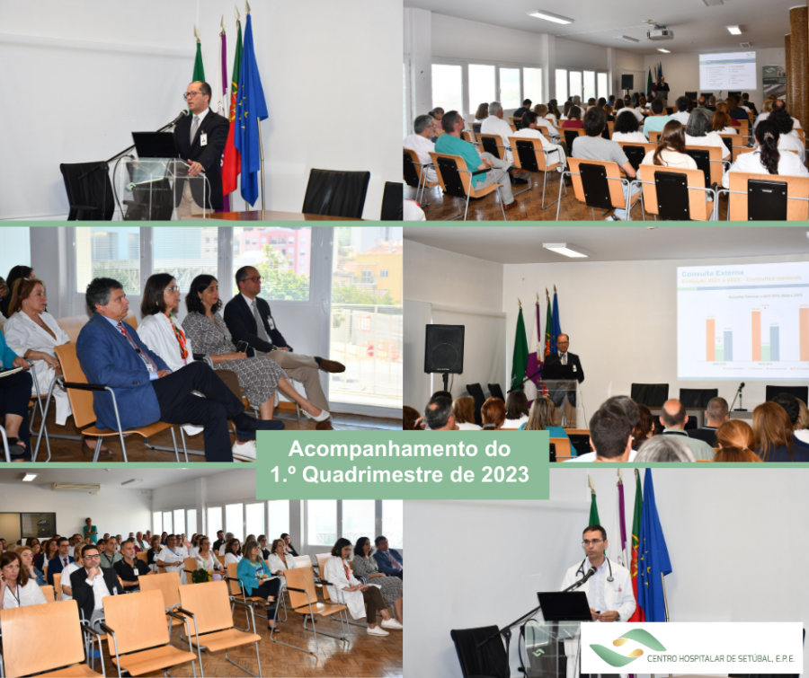 Centro Hospitalar de Setúbal Conselho de Administração apresenta resultados do 1º. quadrimestre de 2023