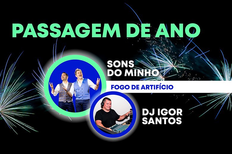 A zona ribeirinha de Amora no concelho do Seixal Sons do Minho vão atuar na passagem de ano