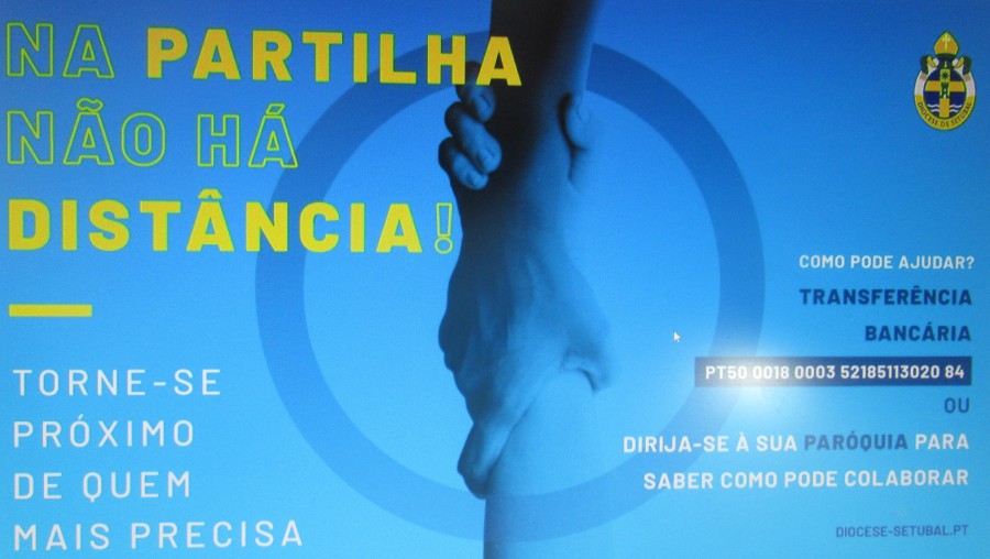 Diocese de Setúbal lança campanha de solidariedade para apoiar pessoas afetadas pela pandemia «NA PARTILHA NÃO HÁ DISTÂNCIA!