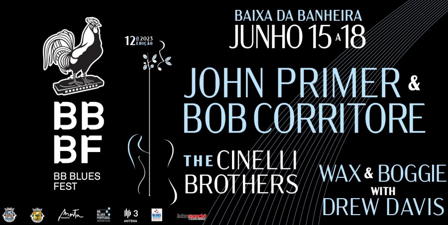 No Fórum Cultual José Manuel Figueiredo. 12ª edição do BB Blues Fest de 15 a 18 de junho . Abertura dia 15, no Jardim das Laranjeiras
