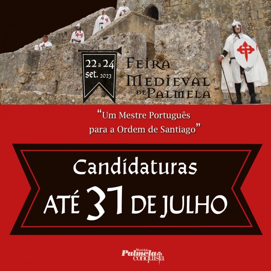 Feira Medieval de Palmela 2023 Candidaturas até 31 julho