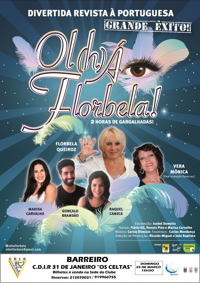 Revista Ol(h)á Florbela hoje no 31 de Janeiro - Barreiro FLORBELA QUEIROZ FESTEJA 60 ANOS DE CARREIRA COM DIVERTIDA REVISTA