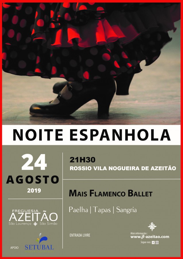 Setúbal - No Rossio em Vila Nogueira de Azeitão «Noite Espanhola»