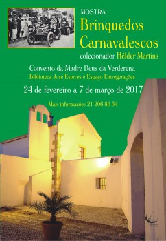 Convento Madre de Deus da Verderena - Barreiro Mostra «Brinquedos Carnavalescos»