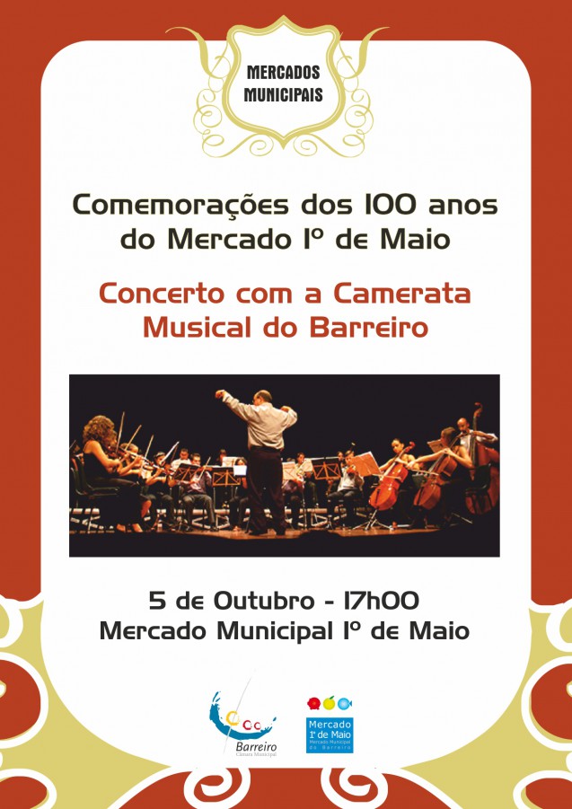 Barreiro - Centenário do Mercado Municipal 1º de Maio Concerto com a Camerata Musical do Barreiro