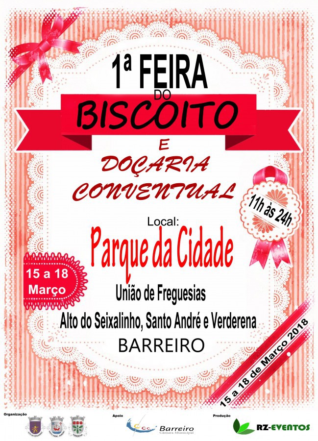 Barreiro - I Feira do Biscoito e Doçaria Conventual De hoje dia 15 até 18 de março no Parque da Cidade
