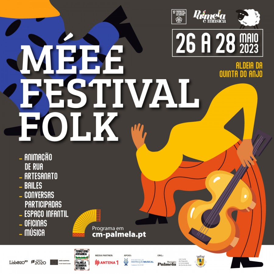 PALMELA - Cartaz Internacional com música e muita animação Quinta do Anjo recebe 2.º “Méee, Festival Folk”