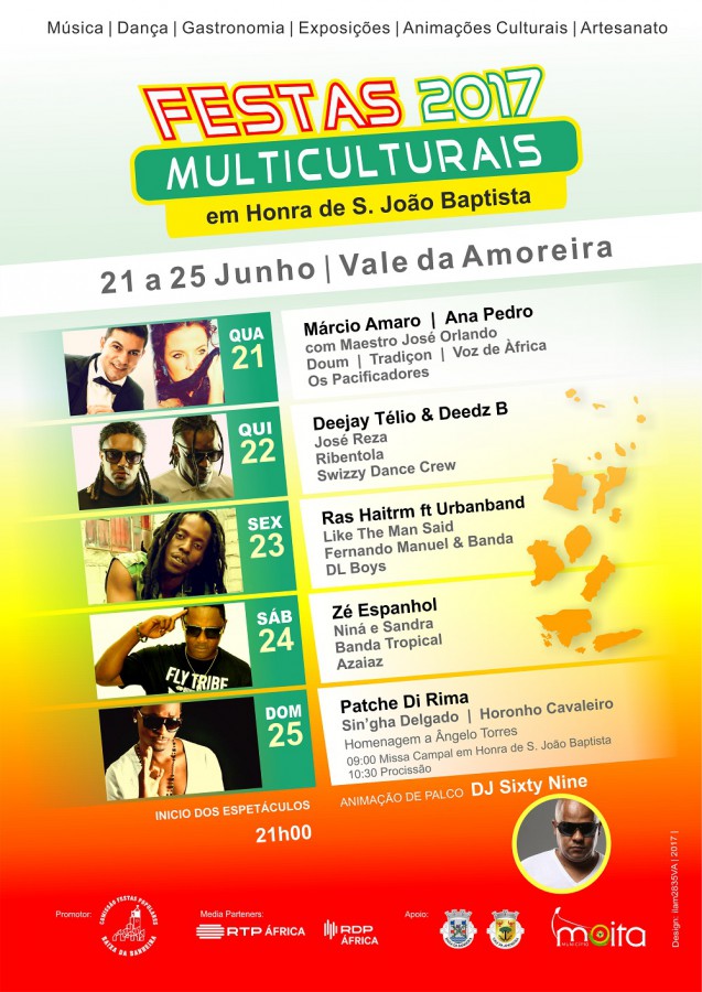 Moita - Festas Multiculturais no Vale da Amoreira Música, dança, gastronomia, exposições, animações culturais e artesanato . de 21 a 25 de junho