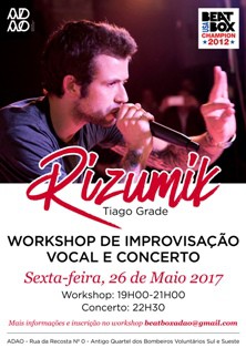 Barreiro - Rizumik (Tiago Grade) artista internacionalmente reconhecido WORKSHOP DE IMPROVISAÇÃO VOCAL E CONCERTO