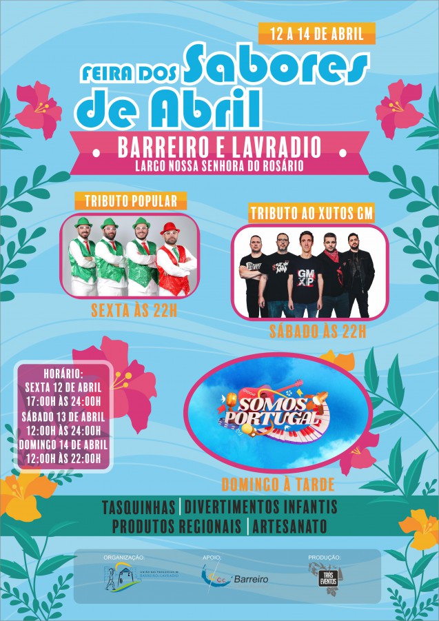 BARREIRO - No Largo de Nossa Senhora do Rosário Feira “Sabores de Abril” .Dias 12, 13 e 14 de abril